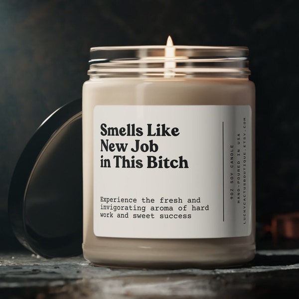 Smells Like New Job In This Bitch Soy Candle, Funny Gift For New Job, Job Acceptance Gift, New Job Gift, Eco Friendly 9oz. Soy Candle