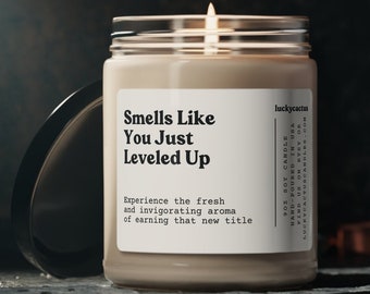 Smells Like You Leveled Promotie Sojakaars, Grappig Promotiecadeau, Cadeau voor Promotie, Werkpromotiecadeau, Eco 9oz. Kaars