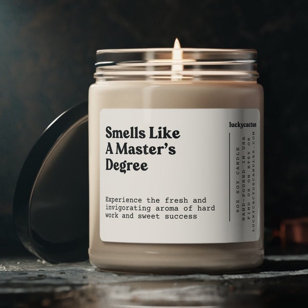 Smells Like A Masters Degree Candle, Minimal Graduation Gift, Graduated, Two Degrees Hotter, MBA MS MA, 9oz Soy Candle