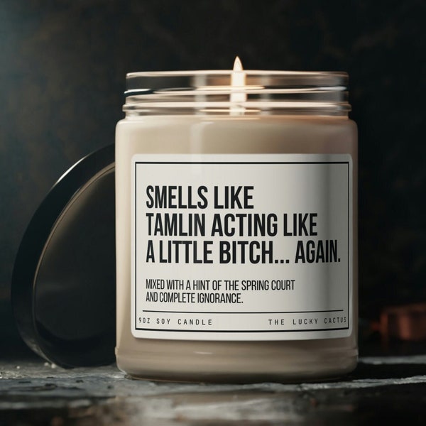 Tamlin's a Bitch Candle, Acotar fan gift, acomaf, Acotar Merch, Velaris Candle, Book Lover Candle, Spring Court Candle