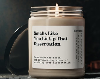 You Lit Up that Dissertation Candle, Funny Doctorate Graduation Gift, Doctoral Student Modern Candle Gift, PHD Graduation Gift, Doctorate