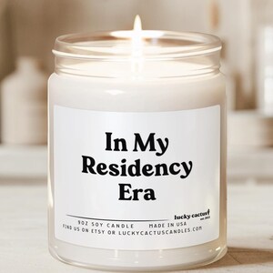 In My Residency Era Candle, Matched for Residency, Match Day Gift, Medical School Graduation, Med School, Resident Doctor, Med Student