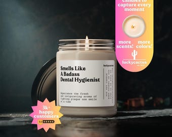 Badass Dental Hygienist Soy Candle, Dental School, Dental Hygienist, Dentist Gift Candle, Gift For Dentist, Eco Friendly 9oz. Candle
