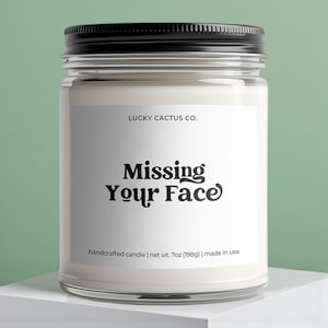 Smells Like Missing Your Face Candle – Cute Long Distance & Thinking of You Gift - LC048