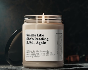 Smells Like She's Reading SJM Again, Acotar fan gift, acomaf, A court of thorns and roses merch, Velaris, Book Lover,  SJM Candle