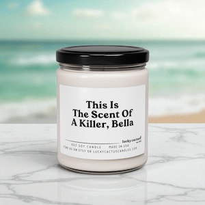 This Is The Scent of a Killer Bella Candle, Edward Cullen, Bella Swan, Vampire Gifts, Bookish Gift, Book Lover Gift