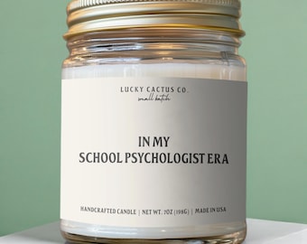 School Psychologist Candle Gift In My School Psychologist Era Funny School Psych Gift Soy Candle Psychology Appreciation Week