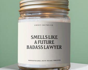 Smells Like A Future Lawyer Candle, Law School Acceptance Gift, Future Lawyer Gift, Law Student Gift, Funny Lawyer Candle