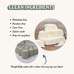 The image is a collage of three images: a close-up of a stack of white blocks, a close-up of a candle in a jar, and a close-up of a pile of white blocks. The text above the images reads "CLEAN INGREDIENTS" and below the images, it says "Thoughtfully made with a clean-burning soy wax blend".