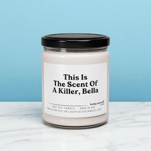 This Is The Scent of a Killer Bella Candle, Edward Cullen, Bella Swan, Vampire Gifts, Bookish Gift, Book Lover Gift