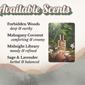 The image is a collage of various scents, including "Forbidden Woods deep & earthy", "Mahogany Coconut comforting & creamy", "Midnight Library moody & refined", and "Sage & Lavender herbal & balanced".