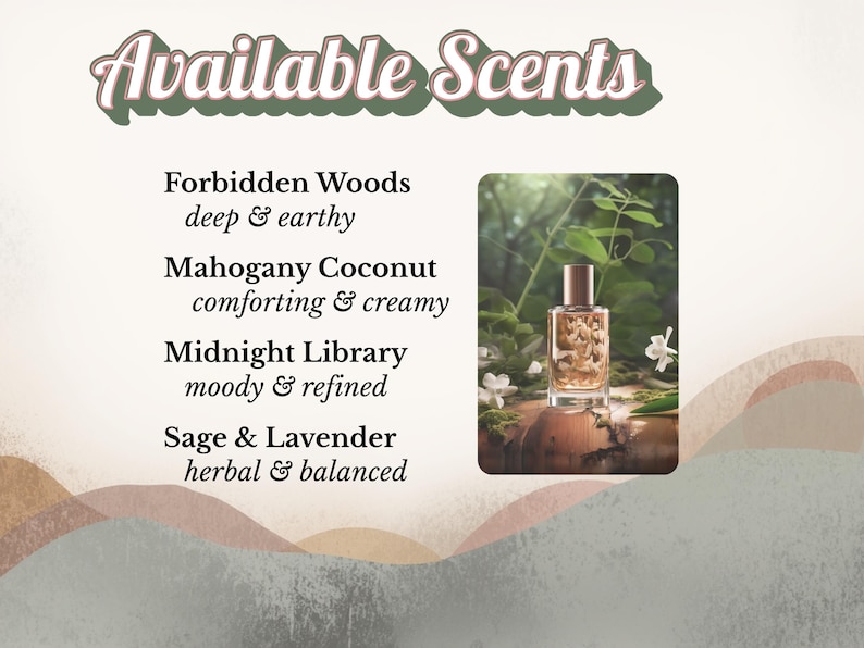 The image is a collage of various scents, including "Forbidden Woods deep & earthy", "Mahogany Coconut comforting & creamy", "Midnight Library moody & refined", and "Sage & Lavender herbal & balanced".
