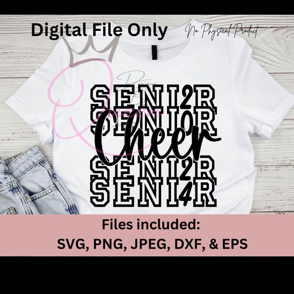 2024 Senior Cheer Digital File Svg, Png, Jpg, Eps and DXF file