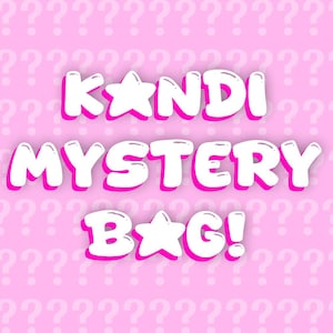 May include: A pink background with white question marks and the words "KANDI MYSTERY BAG!" in large, bubble-style white letters with pink outlines. A star replaces the "A" in KANDI and the "G" in BAG.