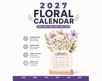 2027 Floral Desk Calendar SVG | Sunday Start Flower Vase Calendar | Layered Laser Cut Template | Cricut & Silhouette Printable Desk Decor