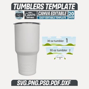 May include: A white 887 ml tumbler with a black lid, next to a template design for tumblers. The template includes the text "Tumblers Template", "Canva Editable", and file format options. The design is for easy customization.