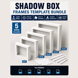 May include: A digital template bundle for five white shadow box frames in sizes 8x8, 10x10, 10x12, 12x12, and 14x14 inches. The graphic includes text reading SHADOW BOX FRAMES TEMPLATE BUNDLE, 5 SIZES INCLUDED, and lists file formats SVG, DXF, PDF, AI, and CDR.