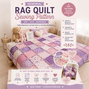 Op de afbeelding: Een digitaal naaipatroon voor een herinnerings-ragquilt, met de tekst MEMORIAL RAG QUILT Sewing Pattern, SEW LOVE REMEMBER en TURN PRECIOUS CLOTHES INTO A LASTING KEEPSAKE. De afbeelding toont een paarse en roze patchwork quilt.
