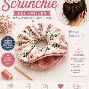 May include: A PDF sewing pattern for an invisible zipper scrunchie. The image shows a floral fabric scrunchie with a zipper, a spool of pink thread, and a wooden tool. Text includes 'INVISIBLE ZIPPER SCRUNCHIE PDF PATTERN' and 'FINISHED SIZE: 5 - 6 INCHES'.