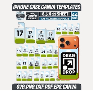 Könnte beinhalten: Grafik mit iPhone Case Canva-Vorlagen. Das Design umfasst eine Vielzahl von Handyhüllen-Größen, ein Handyhüllen-Mockup und den Text "DRAG DROP". Die Vorlagen sind für ein 8,5 x 11 Blatt mit 44 Größen.