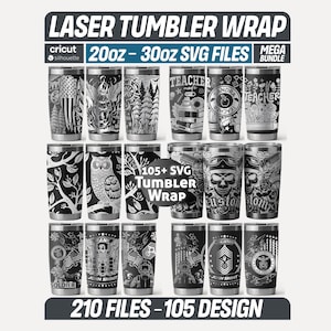 May include: A collection of laser-engraved tumbler wraps with various designs, including an American flag, an owl, and a skull. The text on the image reads "LASER TUMBLER WRAP" and "20oz - 30oz SVG FILES". The bundle includes 210 files and 105 designs.