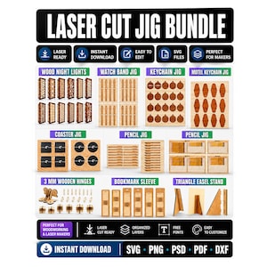 May include: A digital product display titled LASER CUT JIG BUNDLE featuring various templates including wood night lights, watch band jigs, keychain jigs, coaster jigs, pencil jigs, 3 mm wooden hinges, bookmark sleeves, and triangle easel stands.