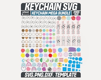 Keychain SVG Mega Bundle, 2000 Files, Acrylic Keychain Templates, Round Keychain Template, Pattern Files for Cricut, Sublimation Keychain
