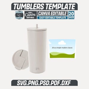 May include: A white tumbler with a lid and a separate lid. The tumbler is 591 ml. The image includes the text "TUMBLERS TEMPLATE", "CANVA EDITABLE", and file type options. A small graphic shows a landscape.