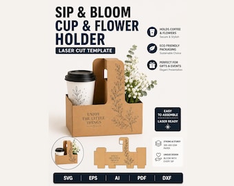Sip & Bloom Cup  Flower Holder SVG | Editable Canva Template | Laser Cut File | Coffee Cup Carrier | Cricut Glowforge