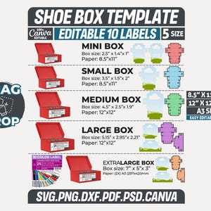 May include: Shoe box template with editable labels and five sizes: mini, small, medium, large, and extra-large. Includes box dimensions in inches and paper sizes. The design is available in SVG, PNG, DXF, PDF, PSD, and Canva formats.