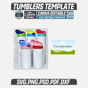 May include: White tumblers with colourful lids, including blue, yellow, red, and teal. The image also includes text that says "TUMBLERS TEMPLATE", "CANVA EDITABLE", and "12 oz water bottle". The tumblers are designed to hold approximately 355 ml.