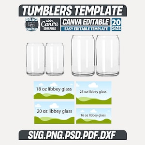 May include: A template for tumblers, showcasing four clear glass tumblers of different sizes. The image includes text that reads "TUMBLERS TEMPLATE", "CANVA EDITABLE", and "EASY EDITABLE TEMPLATE". The template also shows the sizes of the glasses: 16 oz, 18 oz, 20 oz, and 25 oz.