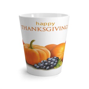 Thanksgiving Latte Mug, Coffee Lovers Gift, Fall Coffee Cup, Autumn Mug, Holiday Drinkware, Seasonal Gift
