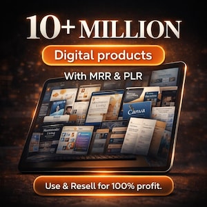 May include: A digital illustration of a tablet displaying multiple digital product interfaces. The text reads "10+ MILLION Digital products With MRR & PLR" and "Use & Resell for 100% profit."