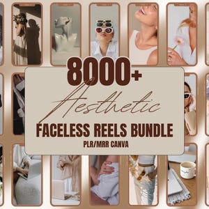 May include: A collage of images featuring various aesthetic and minimalist scenes, including a woman wearing sunglasses, a white ceramic bust, a bouquet of white flowers, and a laptop computer. The text "8000+ Aesthetic Faceless Reels Bundle PLR/MRR CANVA" is displayed in the center of the image.