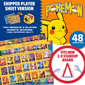 May include: A yellow and red Pokemon character with a Poké Ball on its head. The image also shows a sheet of 48 Pokemon characters, with instructions to print and cut out the characters. The text "FITS NEW 2.0 STANDUP BOARD" is also visible.