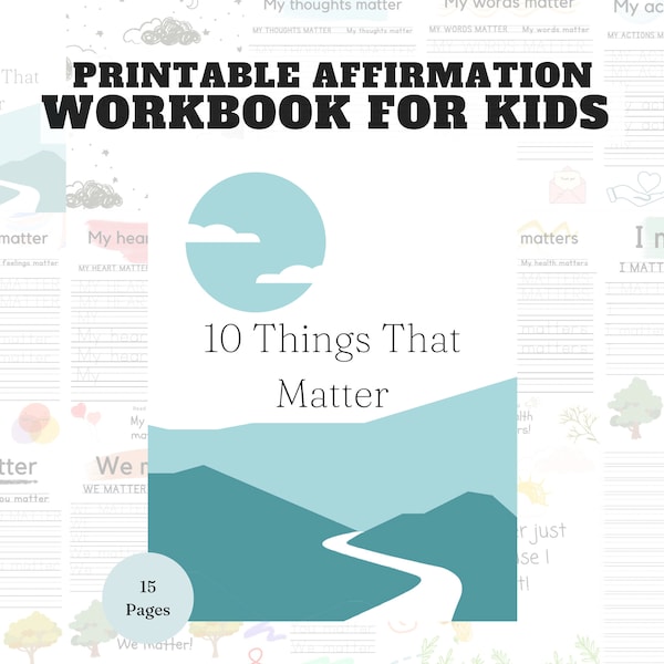 Printable affirmation handwriting workbook for kids, learning to write, positive self talk - 10 Things That Matter