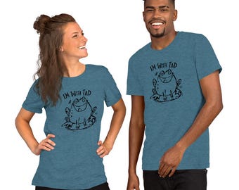 I'm With Tad t-shirt