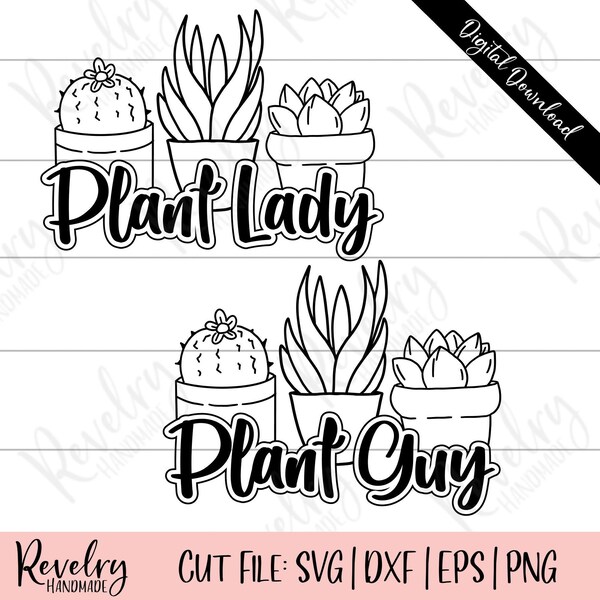 Plant Lady Plant Guy SVG Bundle, Succulent and Potted Plant SVGs for His and Hers Shirts, Craft File for Gardener or Plant Lover Gift