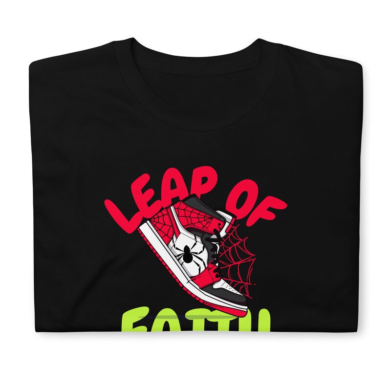 Leap of Faith Spiderman Shoe Inspired Design - Unisex T-Shirt