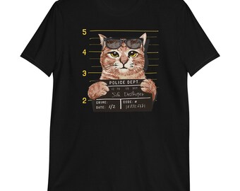 May include: A black t-shirt with a graphic of a cat wearing sunglasses and holding a police mugshot sign. The sign reads "POLICE DEPT." "ID 78 05 301" "Sofa Destroyer" "CRIME: DATE: 1/2" "CODE: # 180326781"