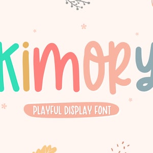 Kimory Font, Crafty Font, Display Font, Cute Font,Bold Font,Procreate Font,Cricut Fonts,Fonts forCrafters,Fonts for Cricut, Kids Font,Quirky