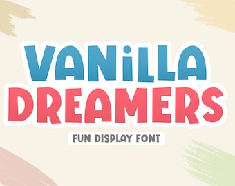 Vanila Dreamers Cute Fonts, Crafty Font, Display Font, , Bold Font, Procreate Font, Cricut Fonts, Fonts for Crafters, Fonts for Cricut