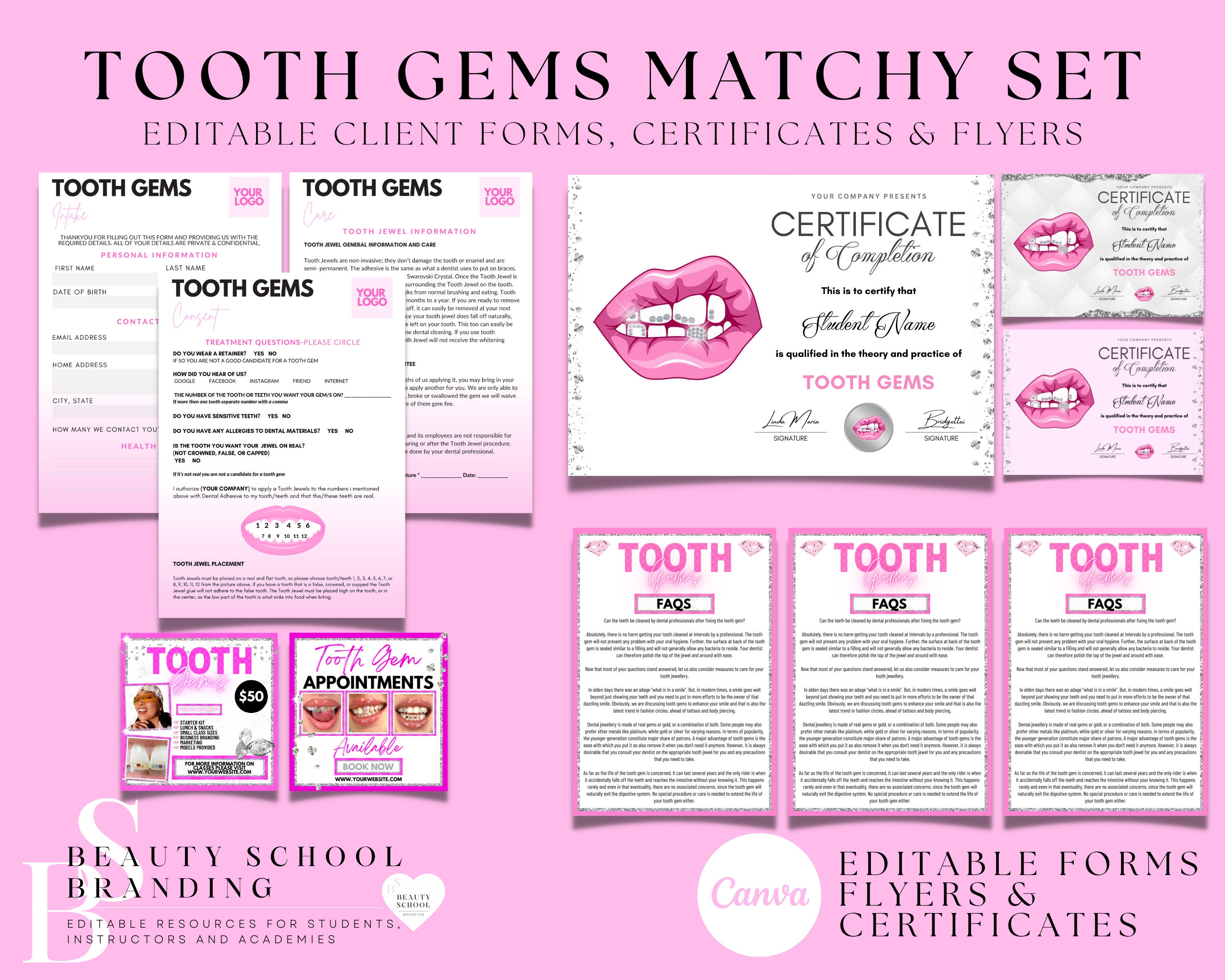 TOOTH GEMS, matching set, consent forms, intake, waiver, aftercare,  certificateS, Social Media, Training Flyers, FAQS, All editable in Canva