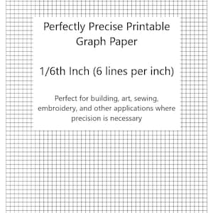 Perfectly Scaled and Precise Printable Graph Paper - 1/6 Inch (6 Lines Per Inch)