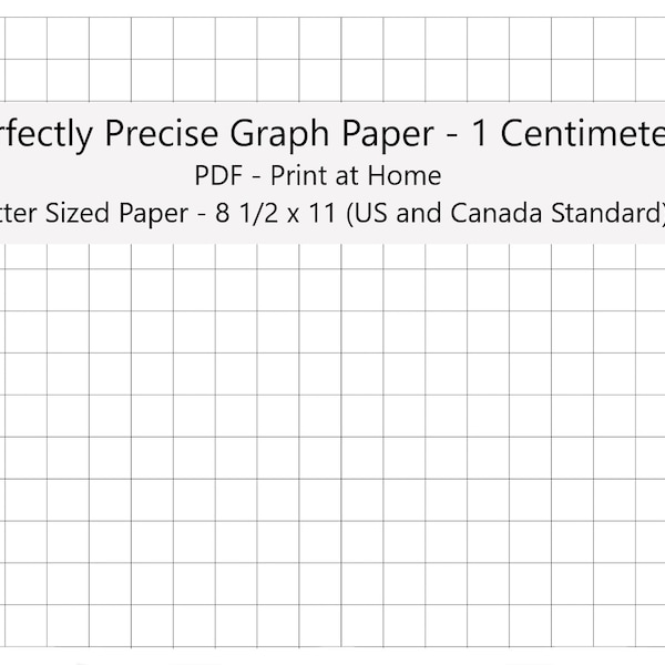 Perfectly Scaled and Precise Printable Graph Paper - 1 centimeter square - metric