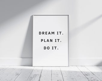 DREAM IT, Prinable Wall Art for the Office, Printable Motivational Quotes, Inspirational Art, Digital Poster.