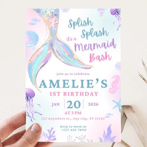 May include: A pastel-coloured mermaid birthday invitation. It features a mermaid tail, jellyfish, seahorse, and the text "Splish Splash Mermaid Bash". The invitation includes the name "Amelie's" and the party date.