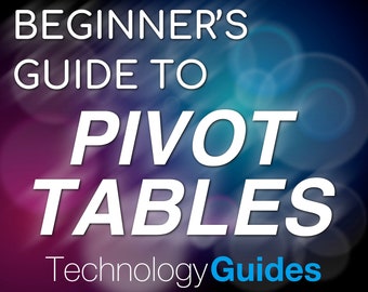 How to Use Pivot Tables in Excel - A Beginner's Guide