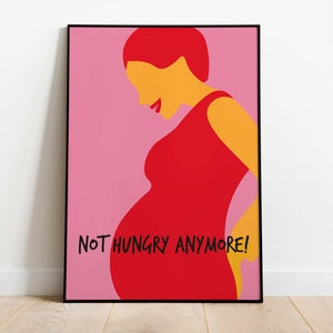 Not hungry anymore! | Picture illustration poster to print yourself